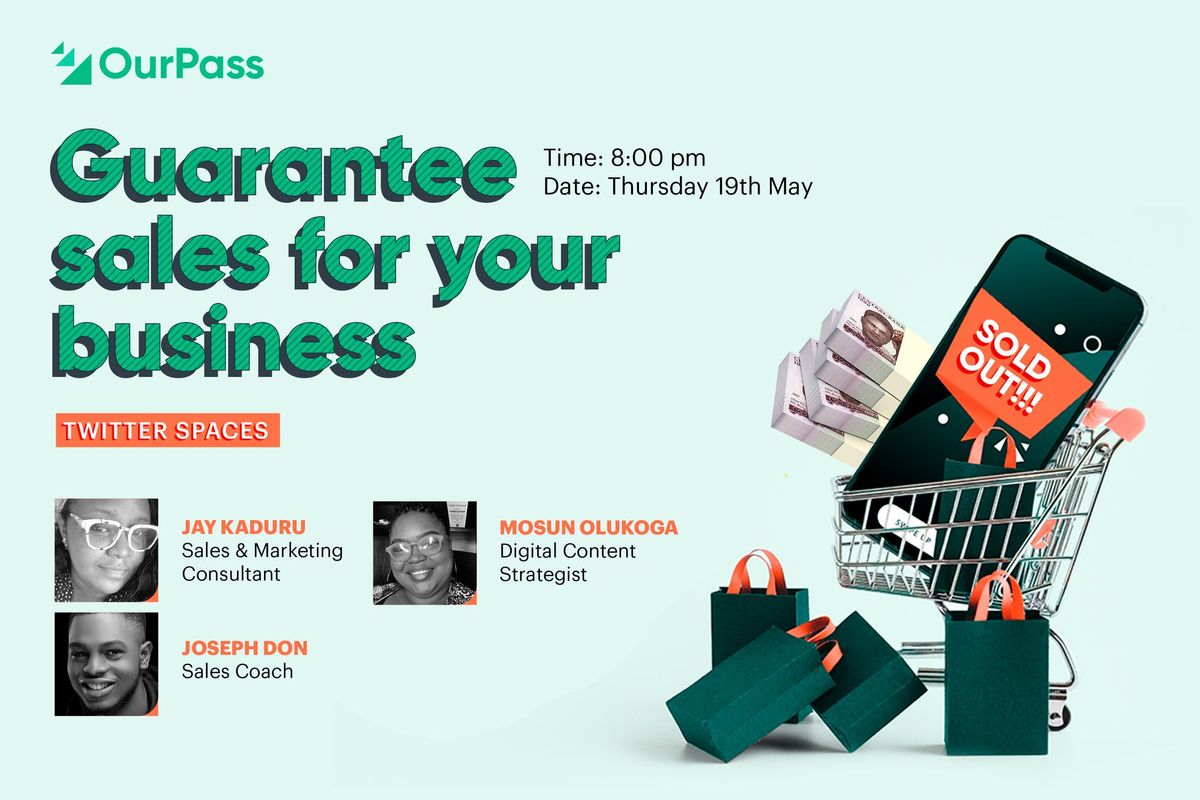 Guarantee Sales for Your Business: A Conversation with Jay Kaduru, Joseph Don, and Mosun Olukoga.