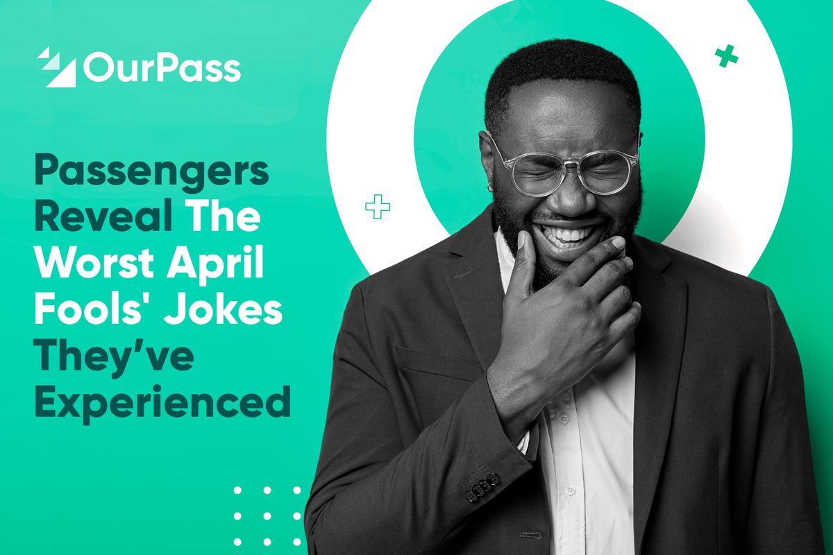 Passengers Reveal The Worst April Fools' Jokes They’ve Experienced