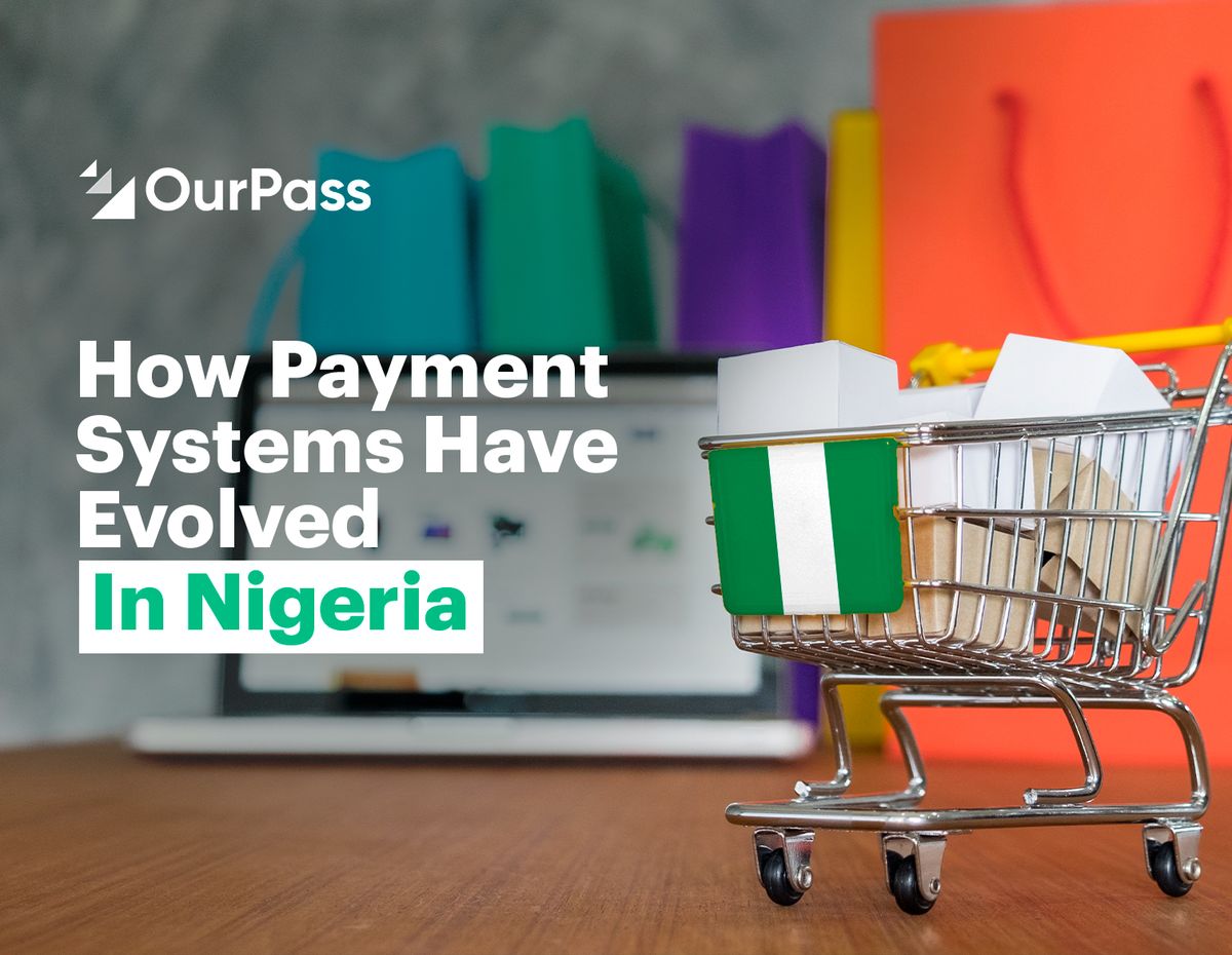 How Payment Systems Have Evolved In Nigeria