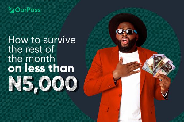 How to survive the rest of the month on less than N5,000