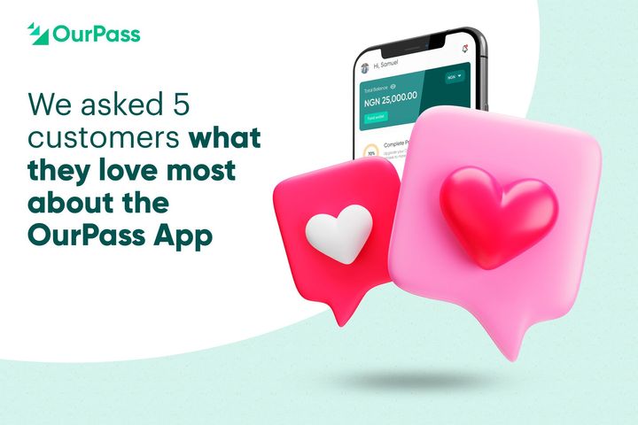 5 customers say what they love most about the OurPass App