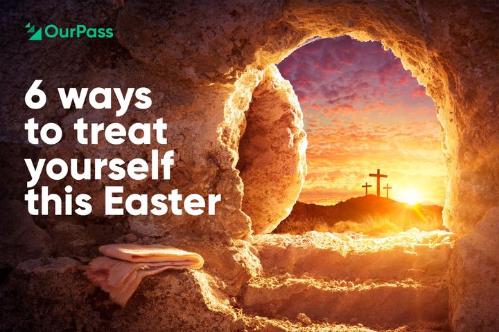 6 Ways to treat yourself this Easter